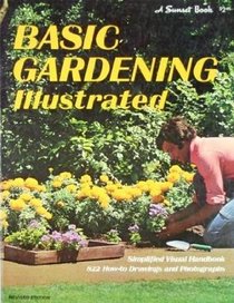 Sunset Basic Gardening Illustrated