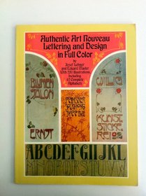 Authentic Art Nouveau Lettering and Design in Full Color