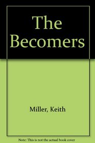 The Becomers