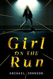 Girl on the Run (Underlined Paperbacks)