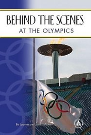 Behind the Scenes at the Olympics (Cover-to-Cover Informational Books: Sports)