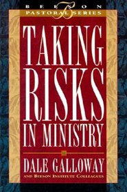Taking Risks in Ministry: Book 5 (Beeson Pastoral Series)