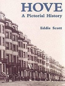 Hove: A Pictorial History (Pictorial history series)