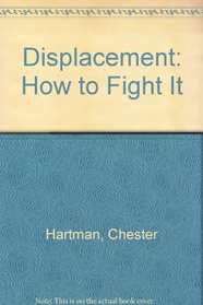 Displacement: How to Fight It