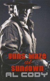 Guns Blaze at Sundown (Wheeler Large Print Western)