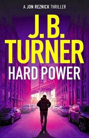 Hard Power (Jon Reznick, Bk 12)