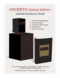 Incerto (Deluxe Edition): Fooled by Randomness, The Black Swan, The Bed of Procrustes, Antifragile, Skin in the Game