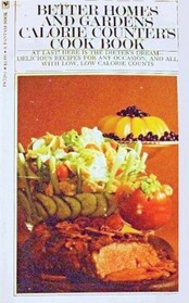 Calorie Counter's Cook Book: Better Homes and Gardens