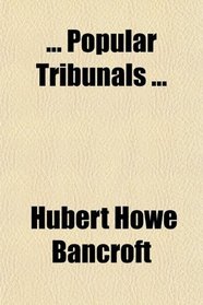 ... Popular Tribunals ...