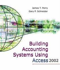 Building Accounting Systems Using Access 2002
