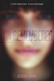 Unremembered (Unremembered, Bk 1)