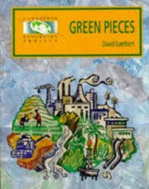 Green Pieces (Cambridge Geography Project Key Stage 3)