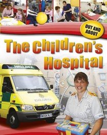 The Children's Hospital (Out & About)