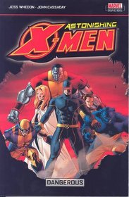 Astonishing X-Men: Dangerous v. 2