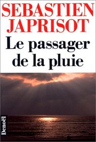Le passager de la pluie (French Edition)