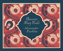Russian Fairy Tales (A Penguin Classics Hardcover)