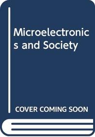 Microelectronics and Society