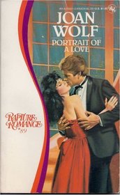 Portrait of a Love (Rapture Romance, No 89)