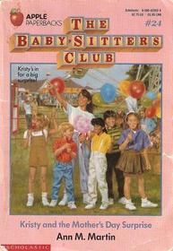 Kristy and the Mother's Day Surprise (Baby-Sitters Club, Bk 24)