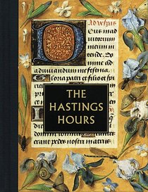 The Hastings Hours (Illuminated Gift)