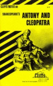 Cliffs Notes: Shakespeare's Antony and Cleopatra