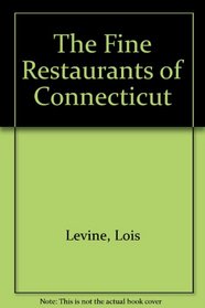 The Fine Restaurants of Connecticut