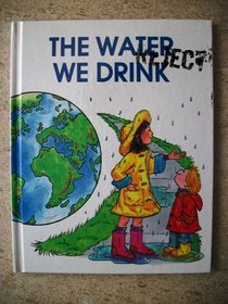 Water We Drink (We Can Save the Earth)