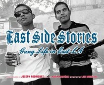 East Side Stories: Gang Life in East LA