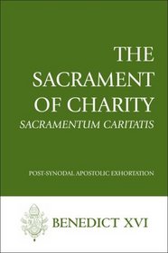 Sacrament of Charity (Sacramentum Carita