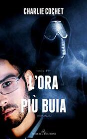 L'ora pi buia (THIRDS) (Italian Edition)