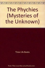 The Phychies (Mysteries of the Unknown)