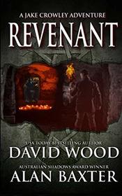 Revenant: A Jake Crowley Adventure (Jake Crowley Adventures)