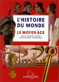 Le Moyen Age