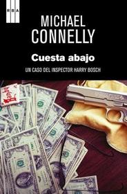 Cuesta Abajo (The Drop) (Harry Bosch Bk 15) (Spanish Edition)