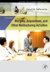 Mergers, Acquisitions, and Other Restructuring Activities (Academic Press Advanced Finance)