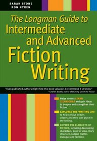 The Longman Guide to Intermediate and Advanced Fiction Writing (Writer's Reference)