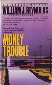 Money Trouble (A Nebraska Mystery)