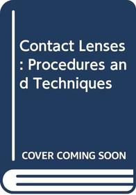 Contact Lenses: Procedures and Techniques