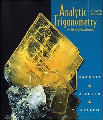 Analytic Trigonometry : with Applications