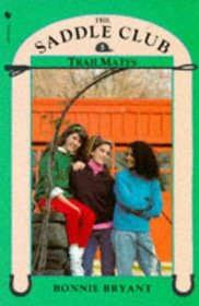 Trail Mates (Saddle Club)