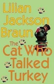 The Cat Who Talked Turkey (Cat Who...Bk 26) (Large Print)