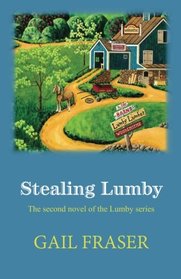 Stealing Lumby (Lumby Series) (Volume 2)