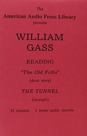 William Gass: The Old Folks/Readings