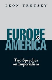 Europe and America; Two Speeches on Imperialism