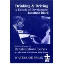 Drinking And Driving: A Decade of Development