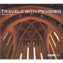 TRAVELS WITH PEVSNER: SERIES TWO