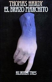 El brazo marchito y otros relatos / The withered arm and other stories (Spanish Edition)