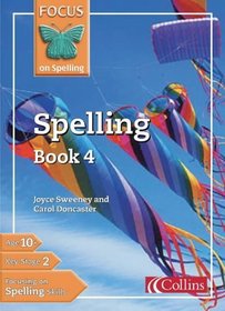Spelling: Bk.4 (Focus on Spelling)