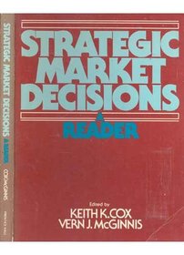 Strategic Market Decisions: A Reader