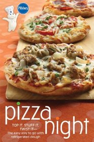 Pillsbury Pizza Night: Top It, Stuff It, Twist ItThe easy way to go with refrigerated dough